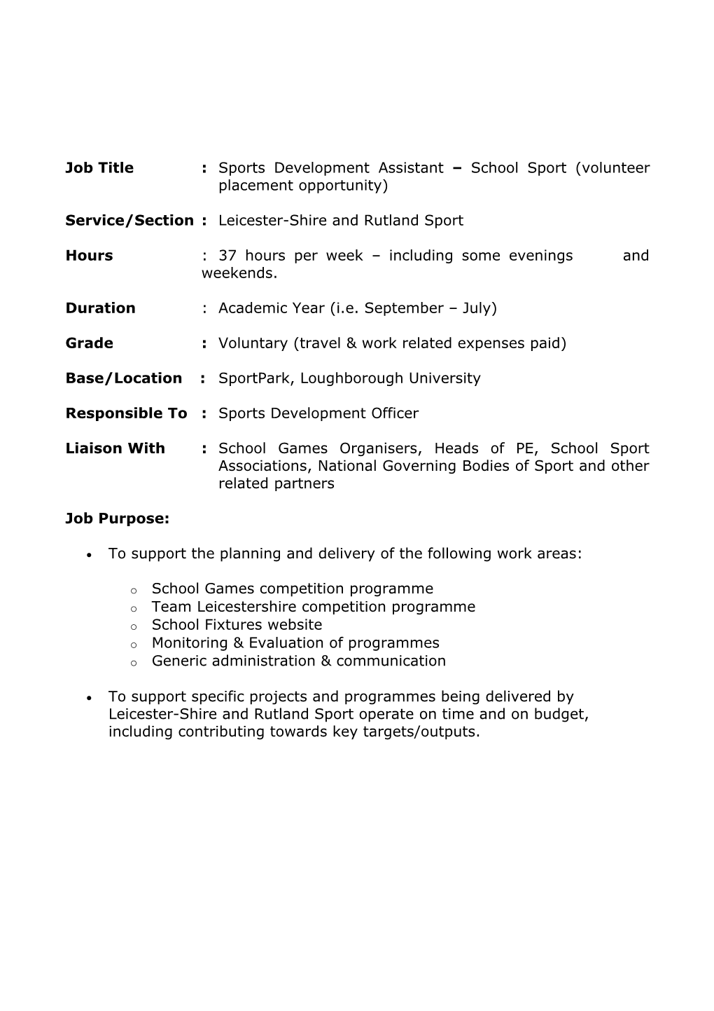 Job Title: Sports Developmentassistant School Sport(Volunteer Placement Opportunity)