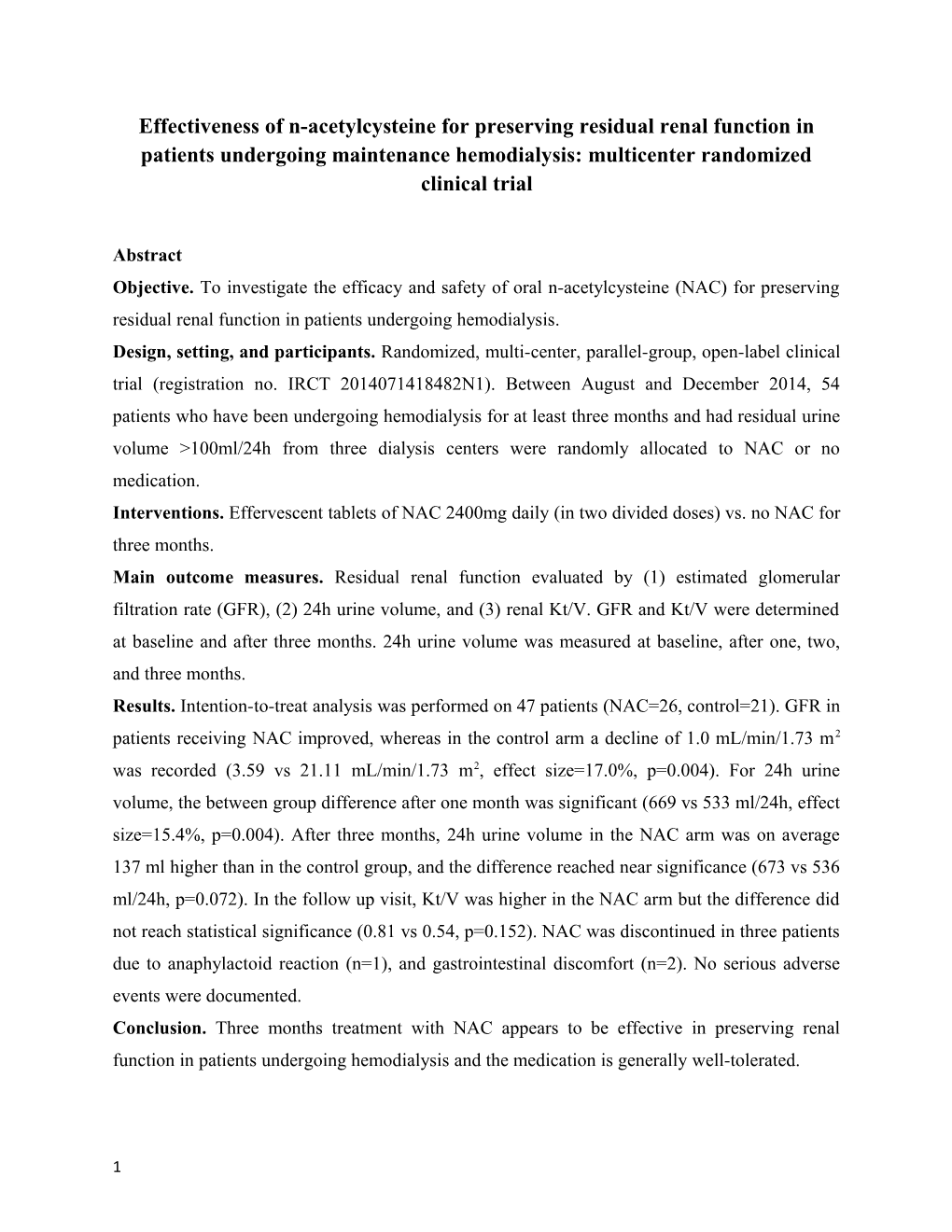 Effectiveness of N-Acetylcysteine for Preserving Residual Renal Function in Patients Undergoing