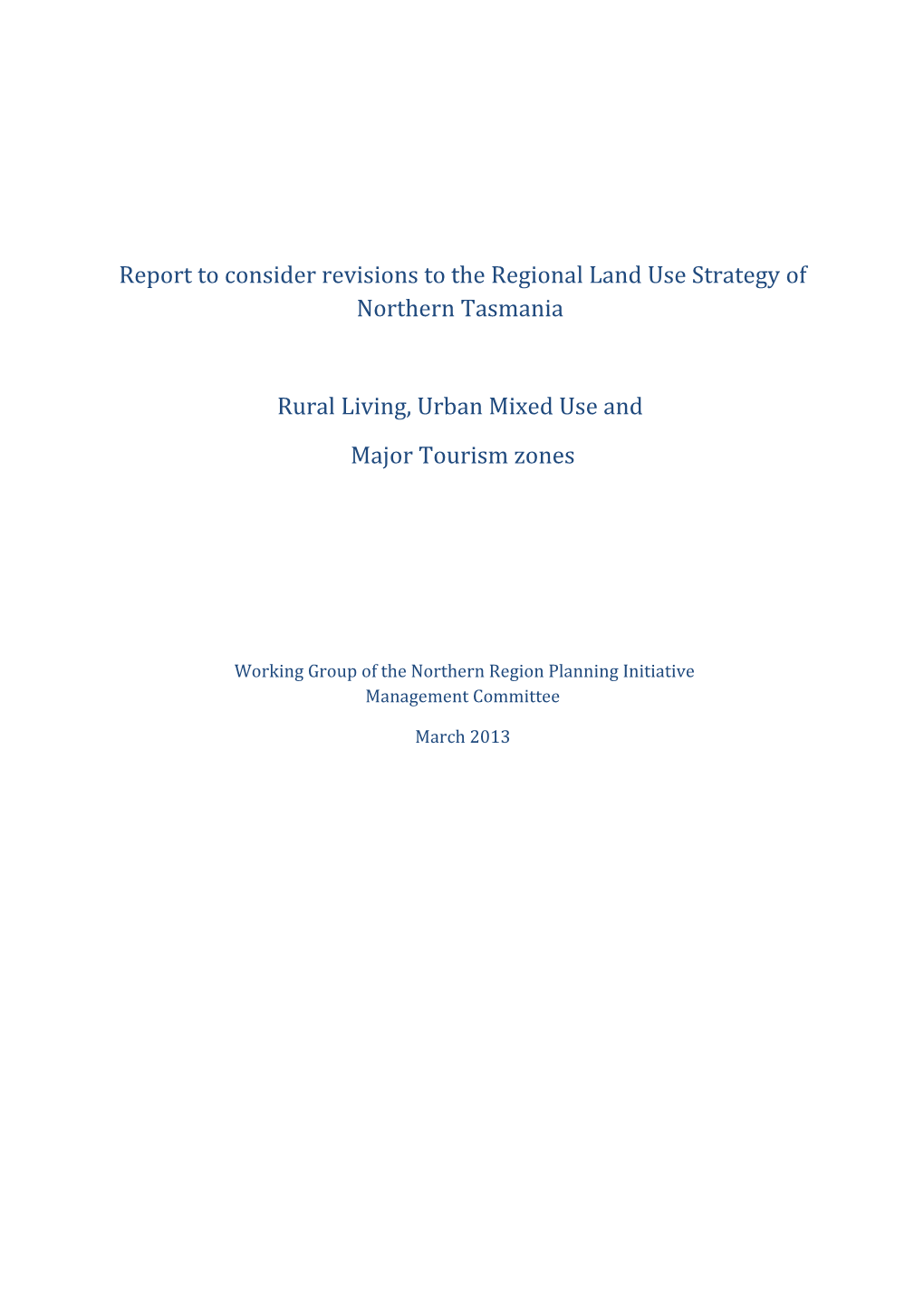 Report to Consider Revisions to the Regional Land Use Strategy of Northern Tasmania