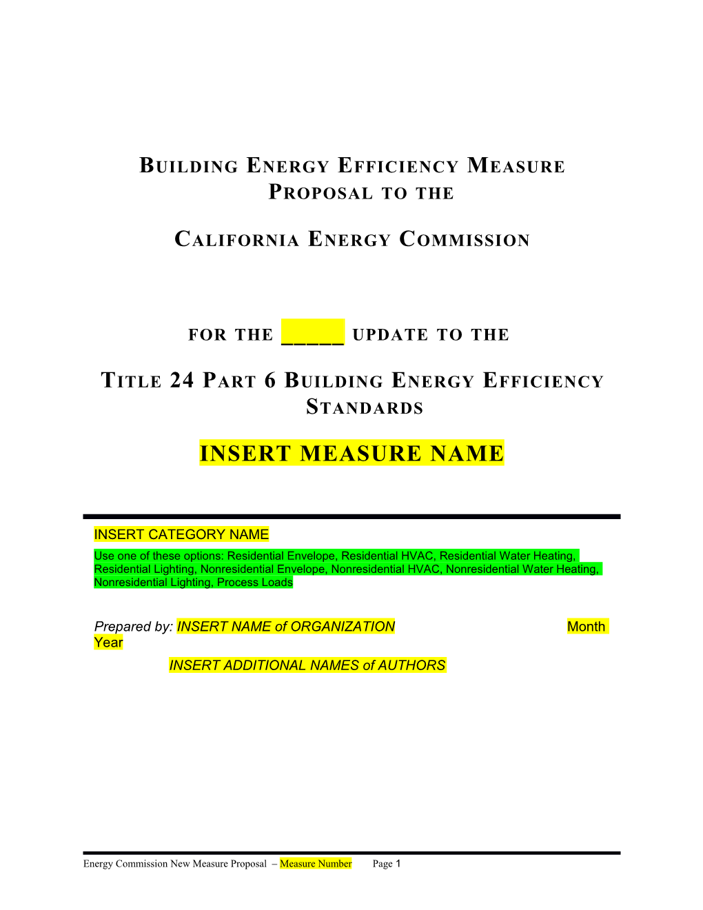 Building Energy Efficiency Measure Proposal to The