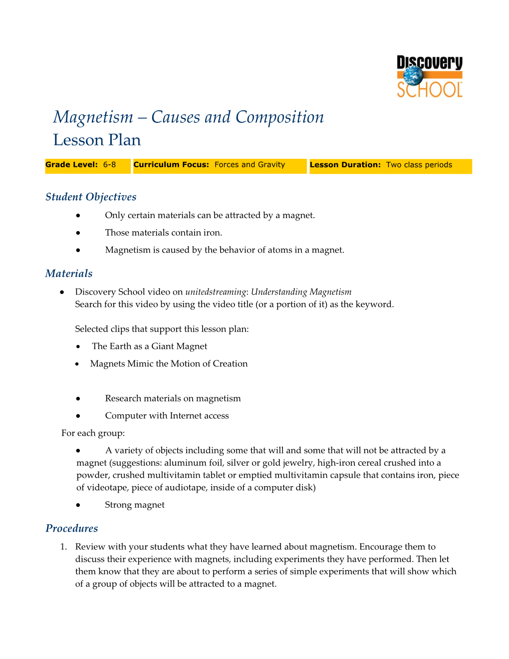 Magnetism Causes and Composition