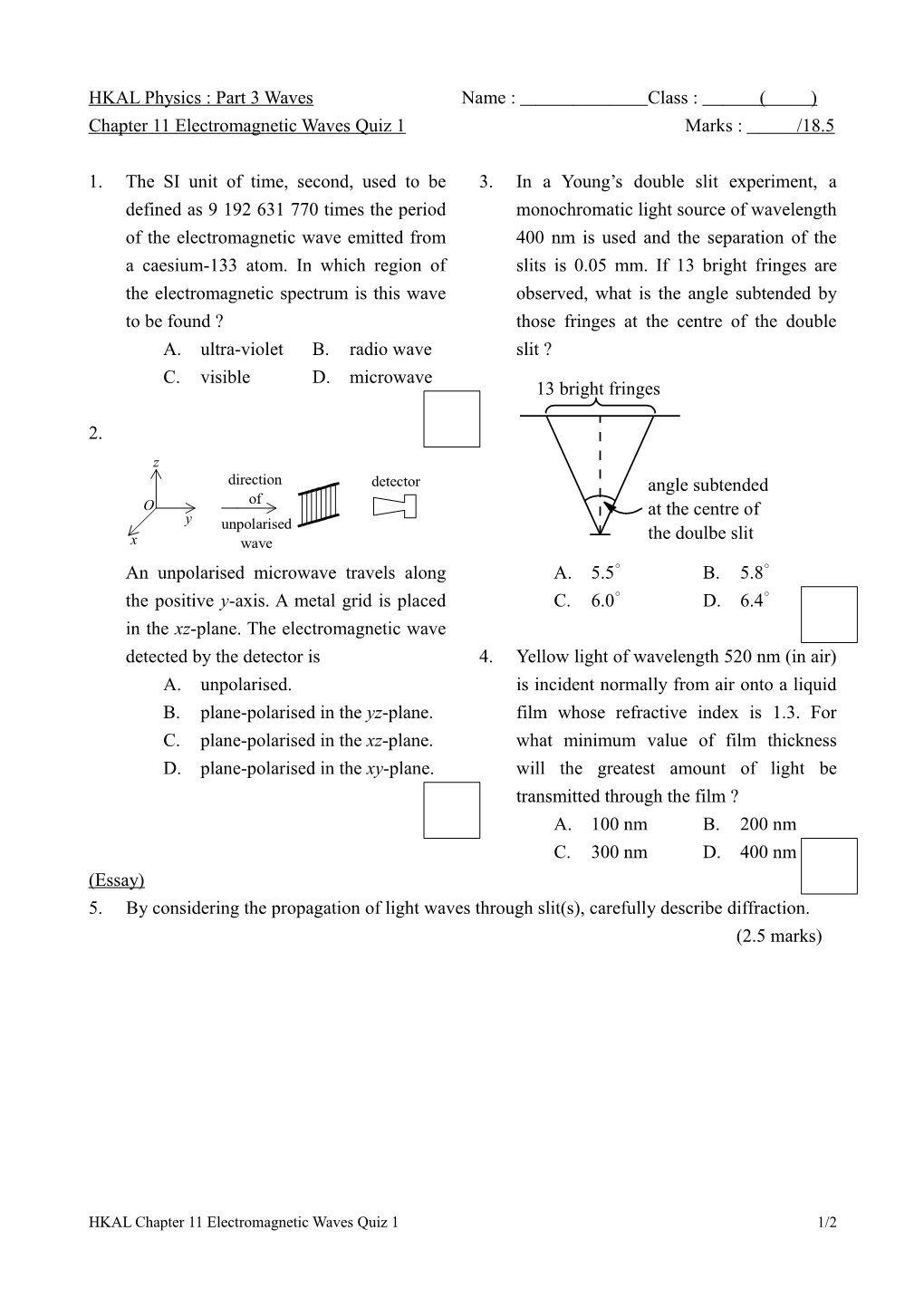 HKAL Physics : Part 3 Wavesname : Class : ( )