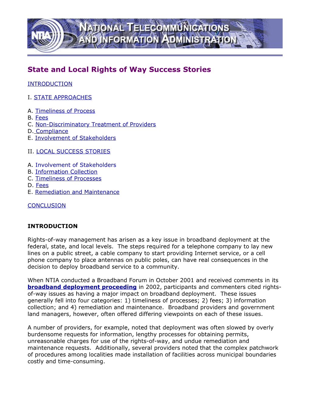 State and Local Rights of Way Success Stories INTRODUCTION I. STATE APPROACHES A. Timeliness