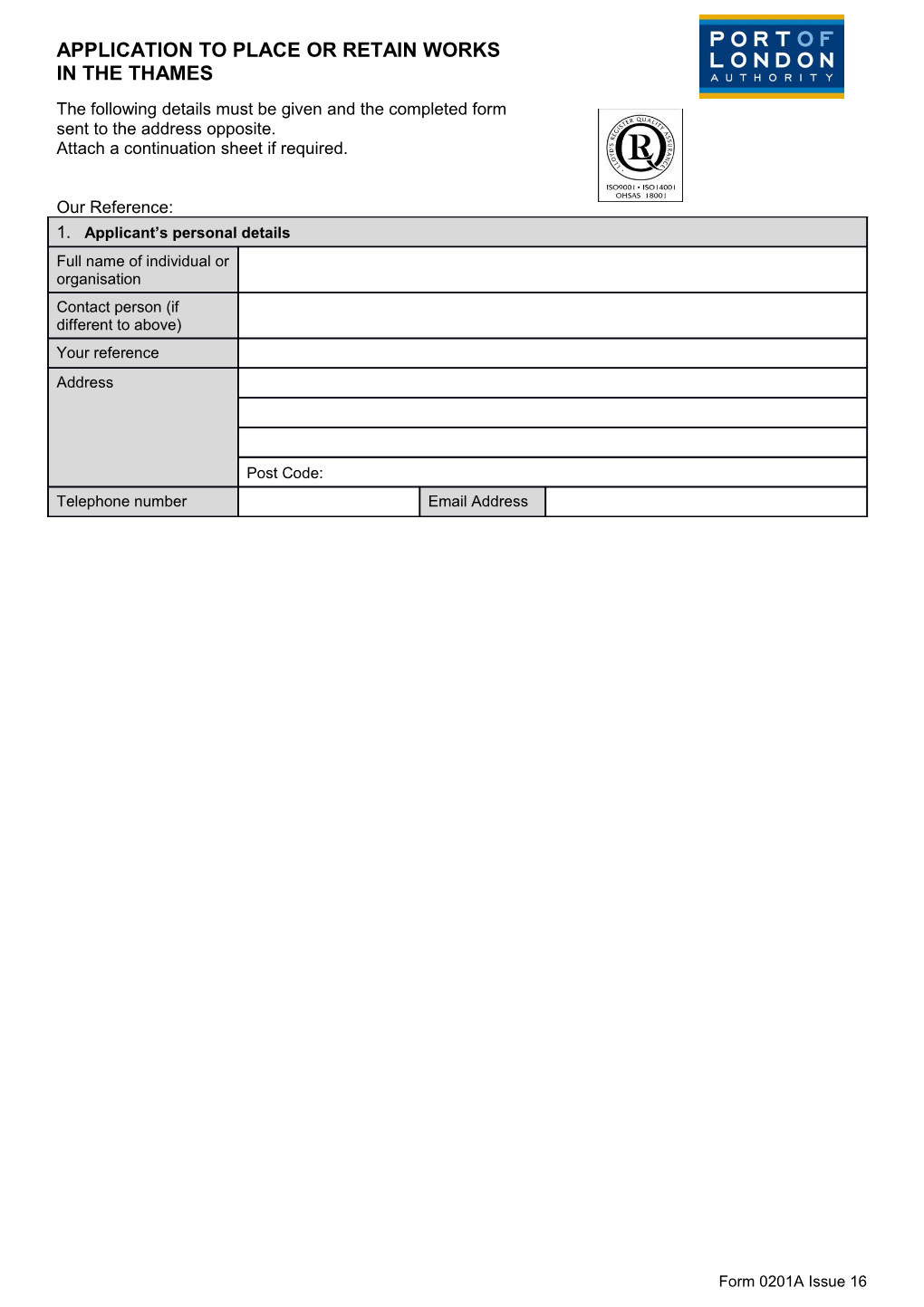 Application to Place Or Retain Works