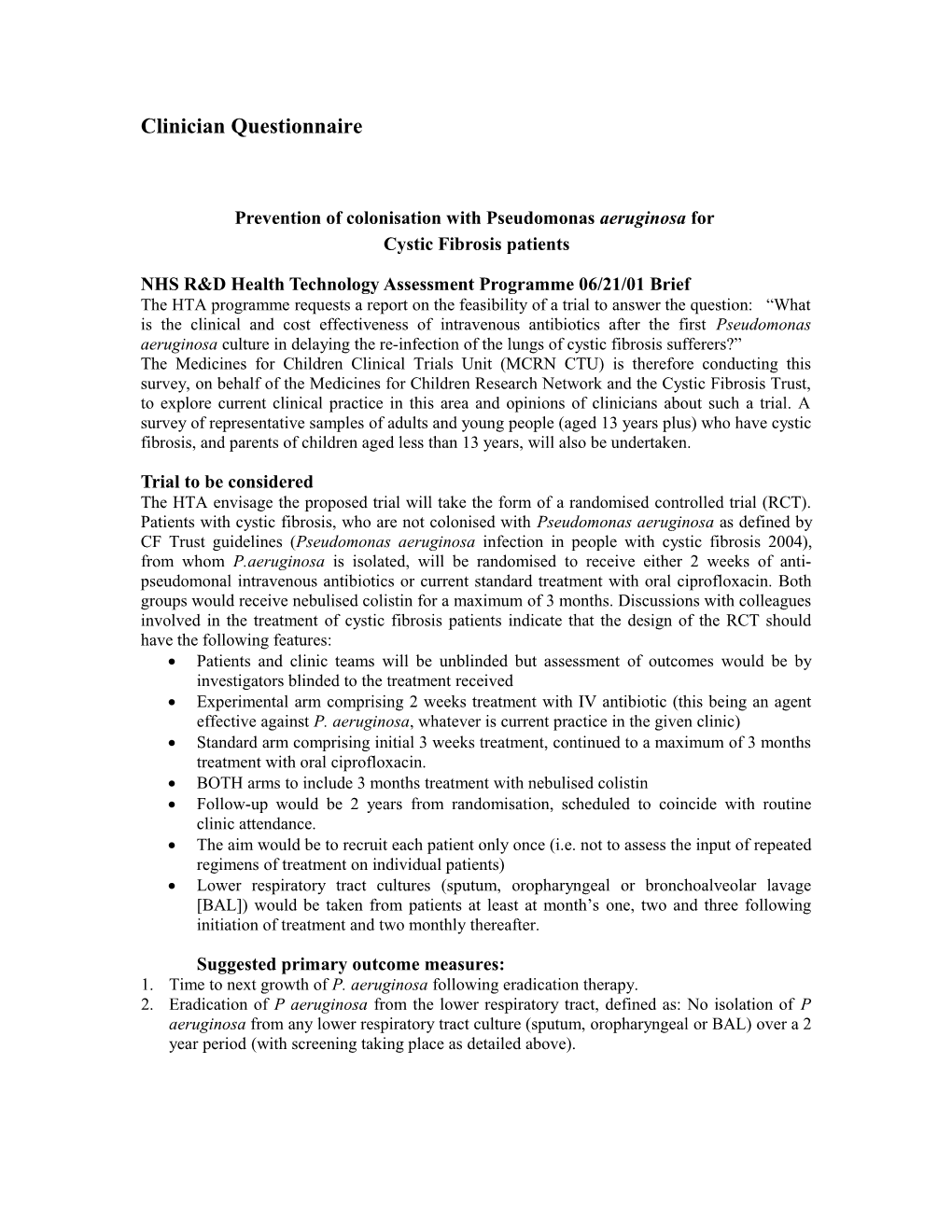 Prevention of Colonisation with Pseudomonas Aeruginosa For