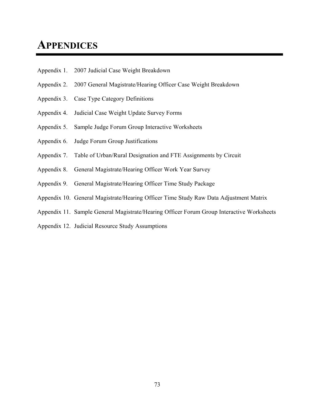 Appendix 1. 2007 Judicial Case Weight Breakdown