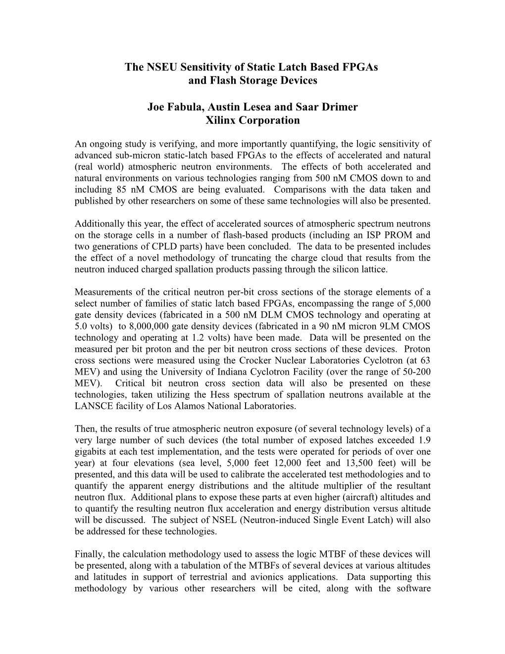 NSEU Sensitivity of SRAM-Based Fpgas