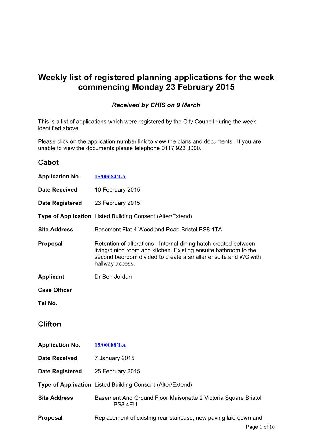 Weekly List of Registered Planning Applications for the Week Commencing Monday 23 February