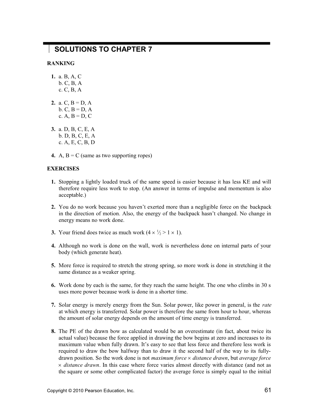 4. A, B = C (Same As Two Supporting Ropes)