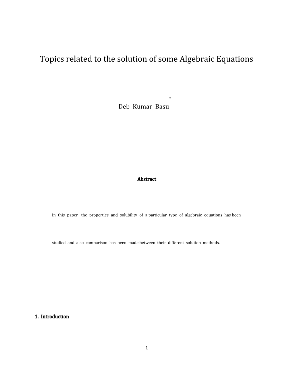 ORMAT Topics Related to the Solution of Some Algebraic Equations