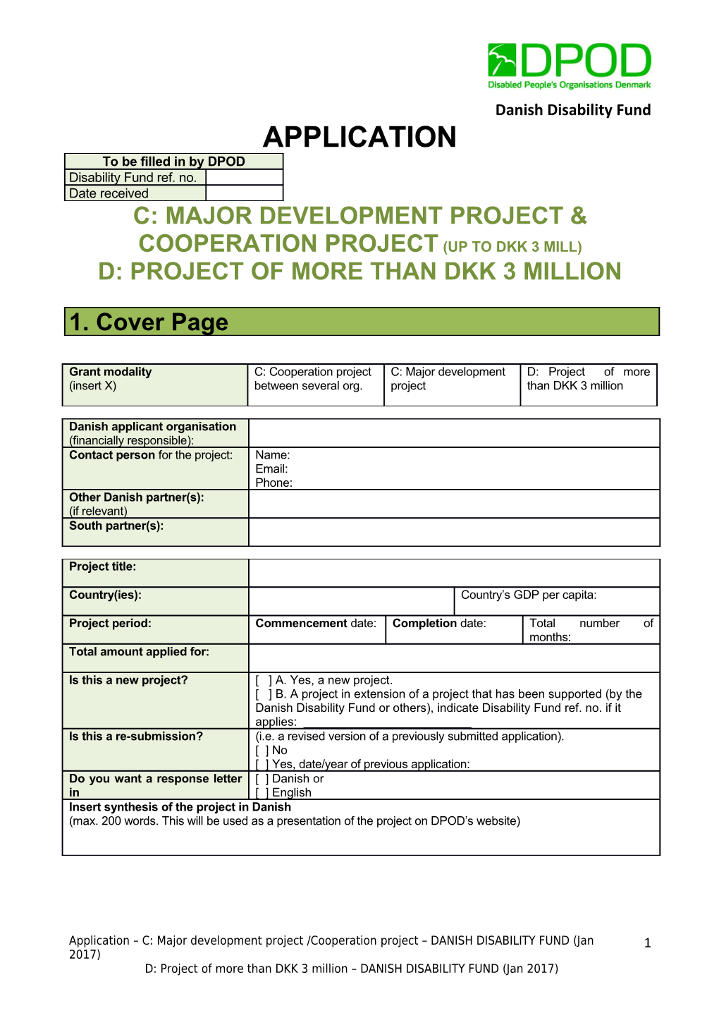 C: Major Development Projectcooperation Project (UP Todkk 3 Mill)