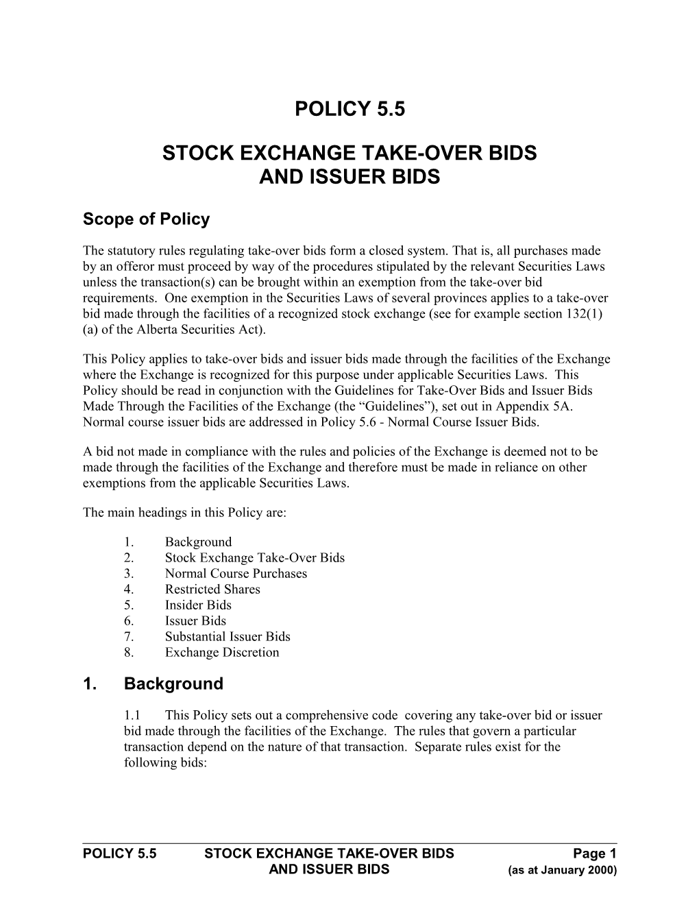 Stock Exchange Take-Over Bidsand Issuer Bids