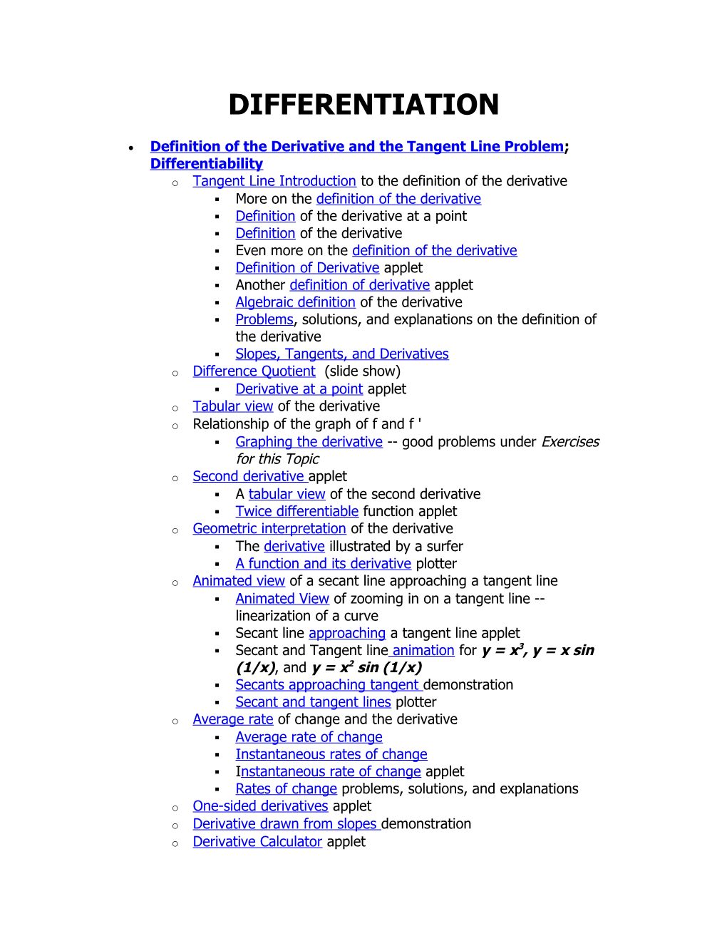 Definition of the Derivative and the Tangent Line Problem ; Differentiability