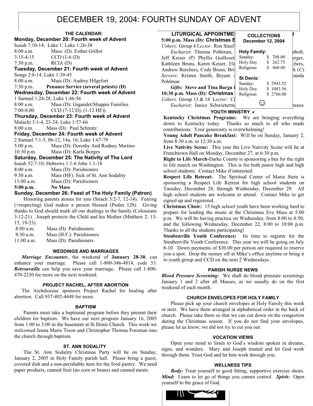 LITURGICAL APPOINTMENTS Dec. 24, 25 & 26, 2004