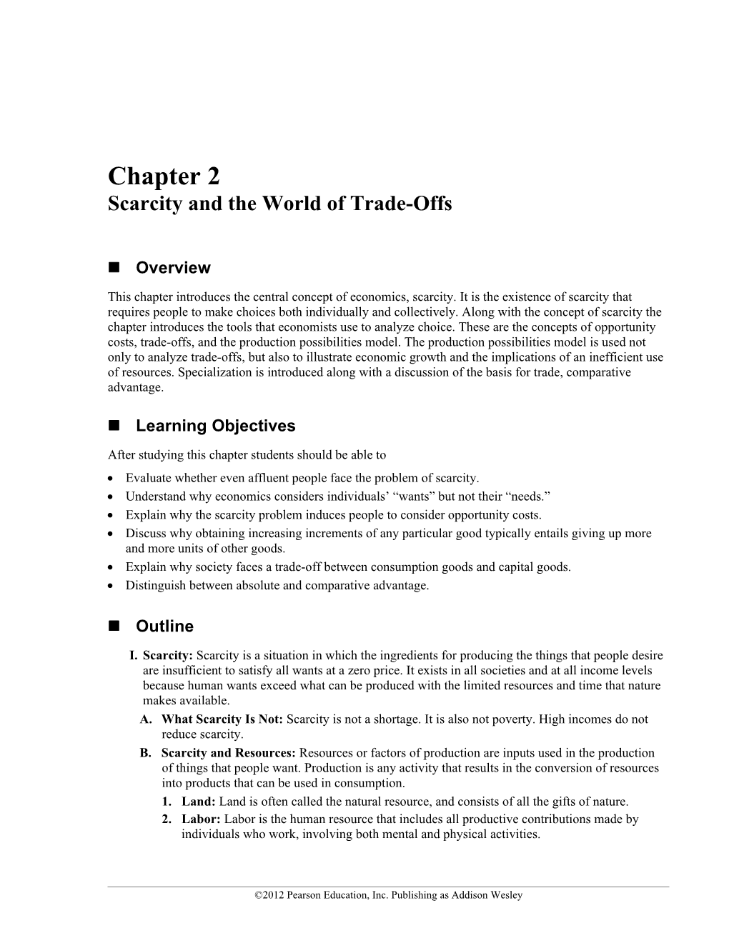 Chapter 2 Scarcity and the World of Trade-Offs 1