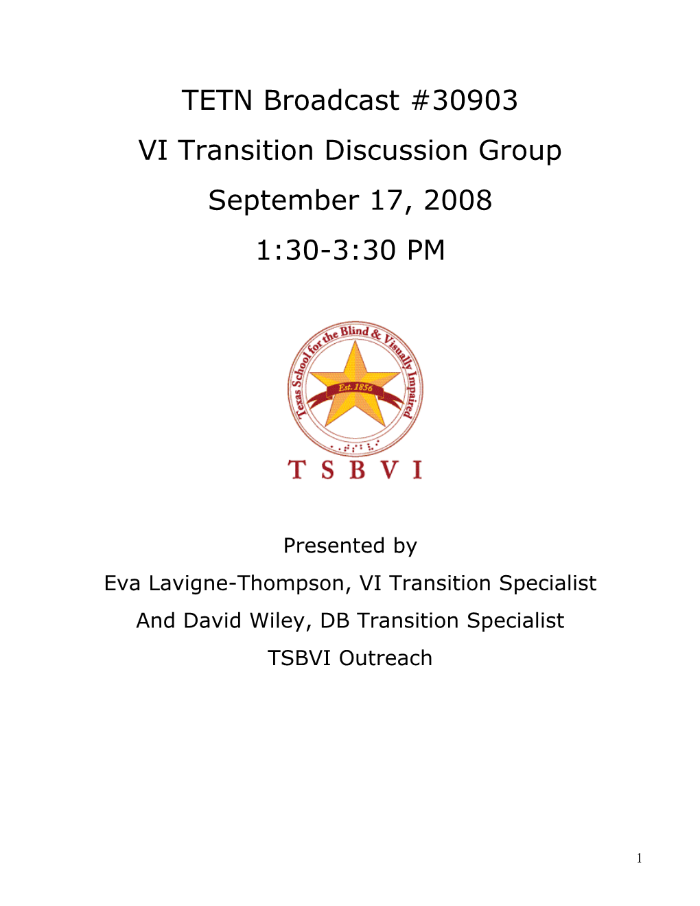 TSBVI Outreach TETN #30903 VI Transition Discussion Group 09-17-08