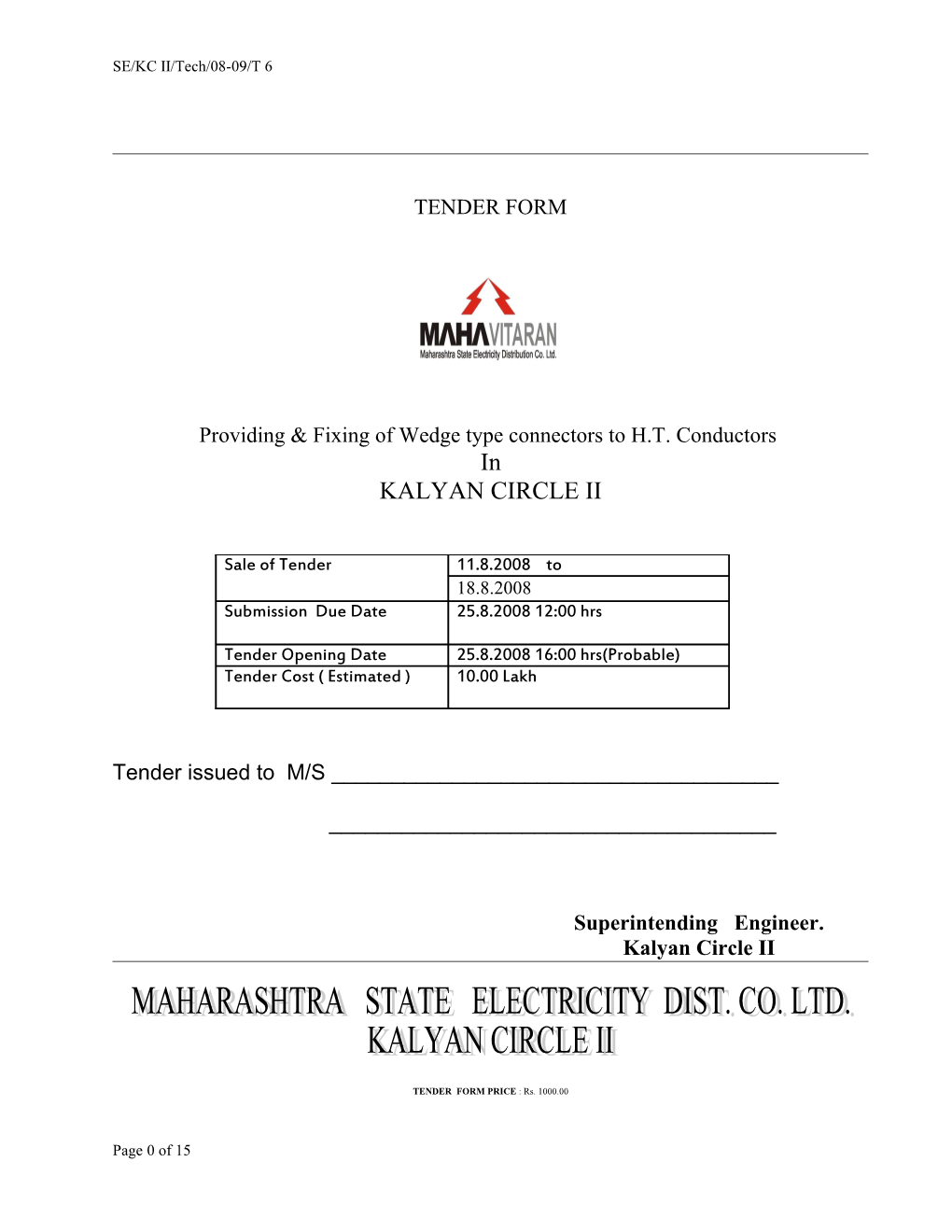 Providing & Fixing of Wedge Type Connectors to H.T. Conductors