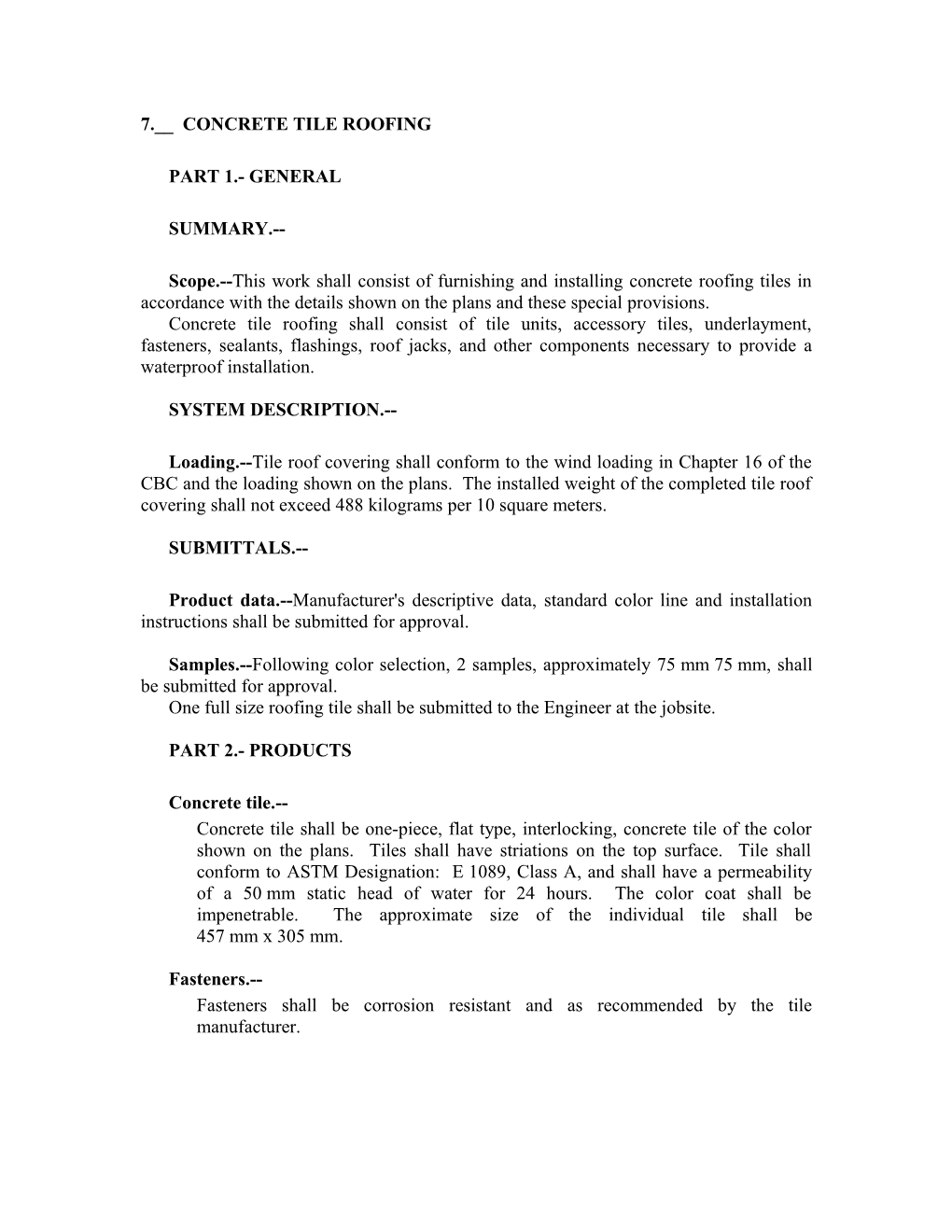 1. Change Section Numbering When Used with Standard Specifications.)