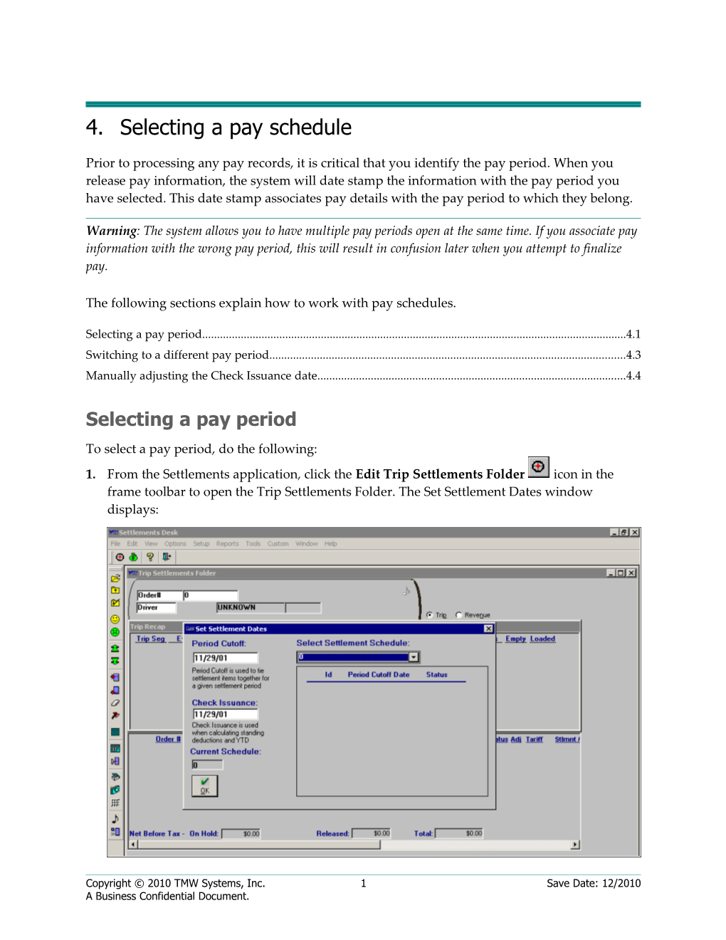 Selecting a Pay Schedule