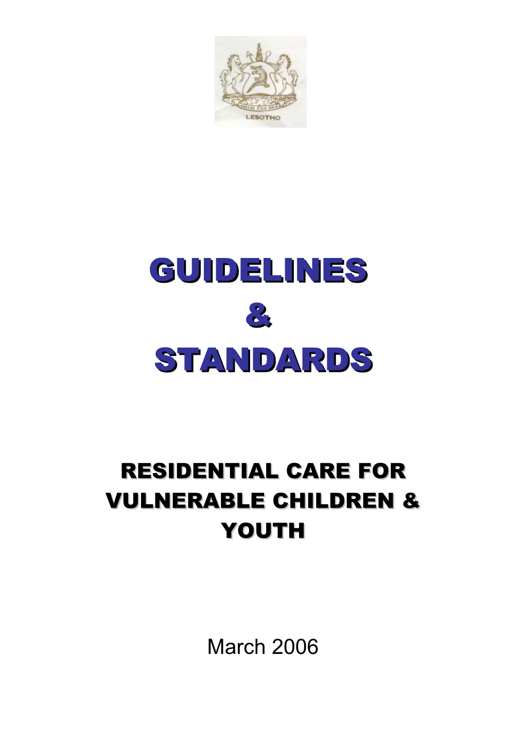 Residential Care for Vulnerable Children & Youth