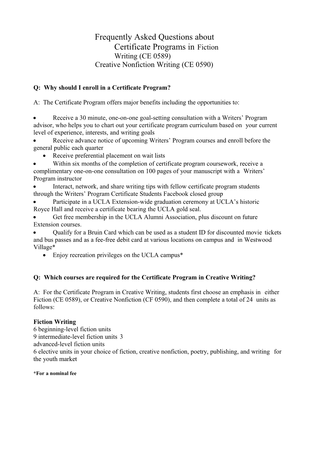 Frequently Asked Questions About Certificate Programs in Fiction Writing (CE 0589)