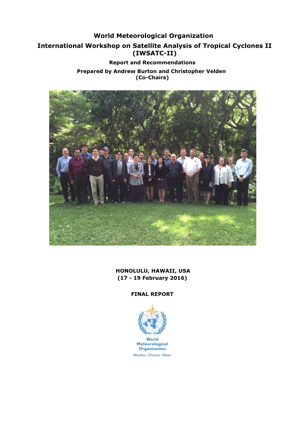 International Workshop on Satellite Analysis of Tropical Cyclones II (IWSATC-II)