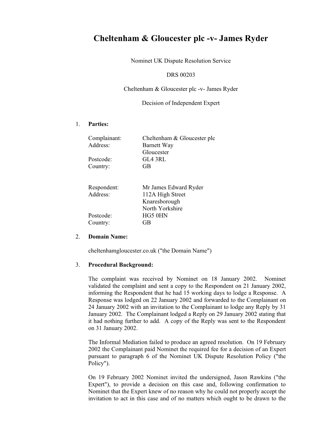 Cheltenham & Gloucester Plc -V- James Ryder