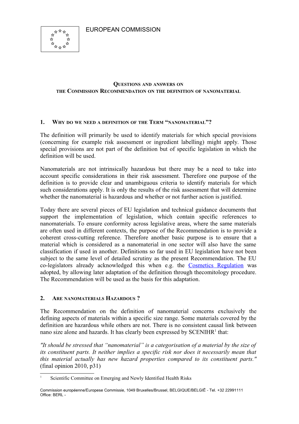 Questions and Answers on the Commission Recommendation on the Definition of Nanomaterial