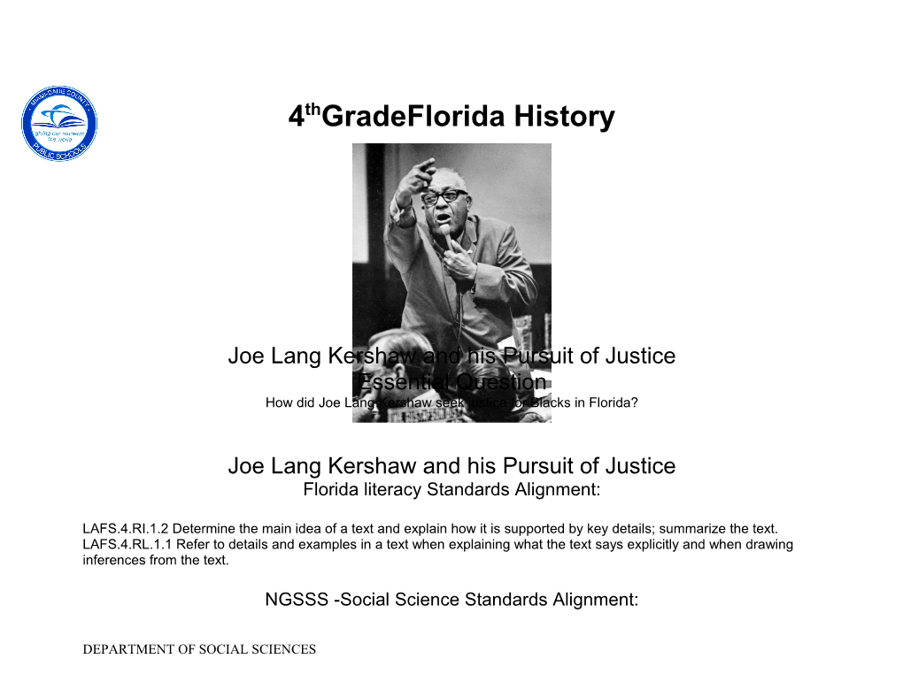 Joe Lang Kershaw and His Pursuit of Justice