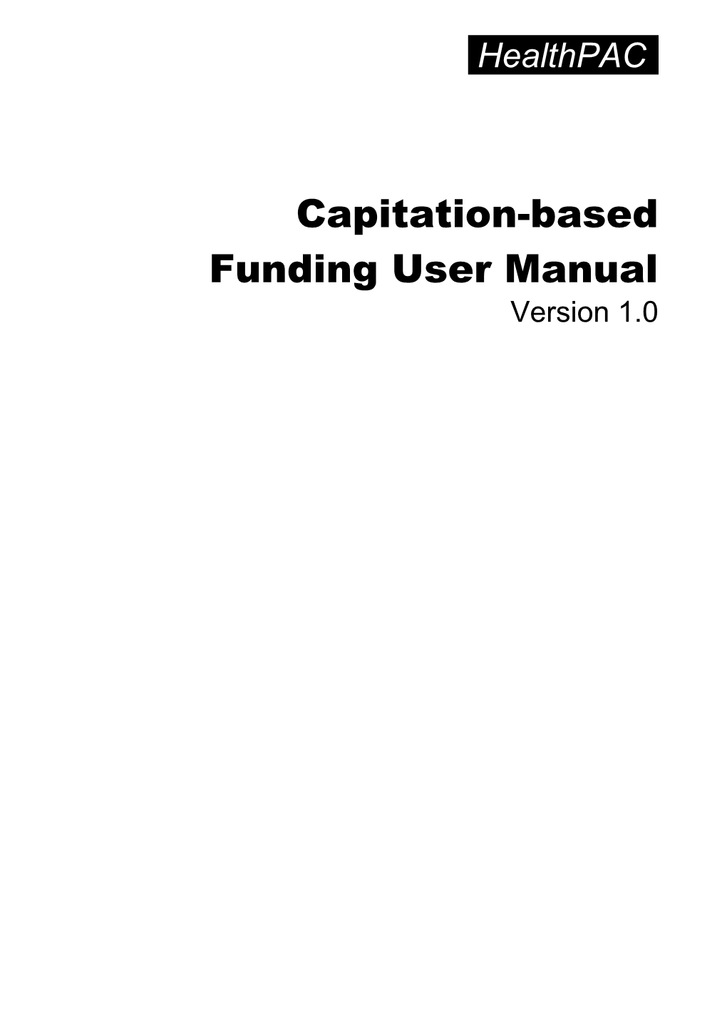 Capitation-Based Funding User Manual