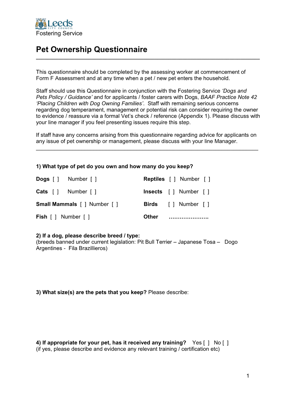 This Questionnaire Should Be Completed by the Assessing Worker at Commencement Of