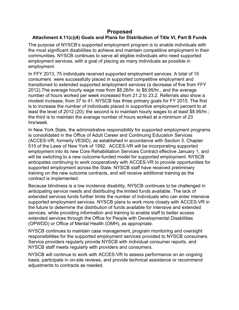 Attachment 4.11(C)(4) Goals and Plans for Distribution of Title VI, Part B Funds