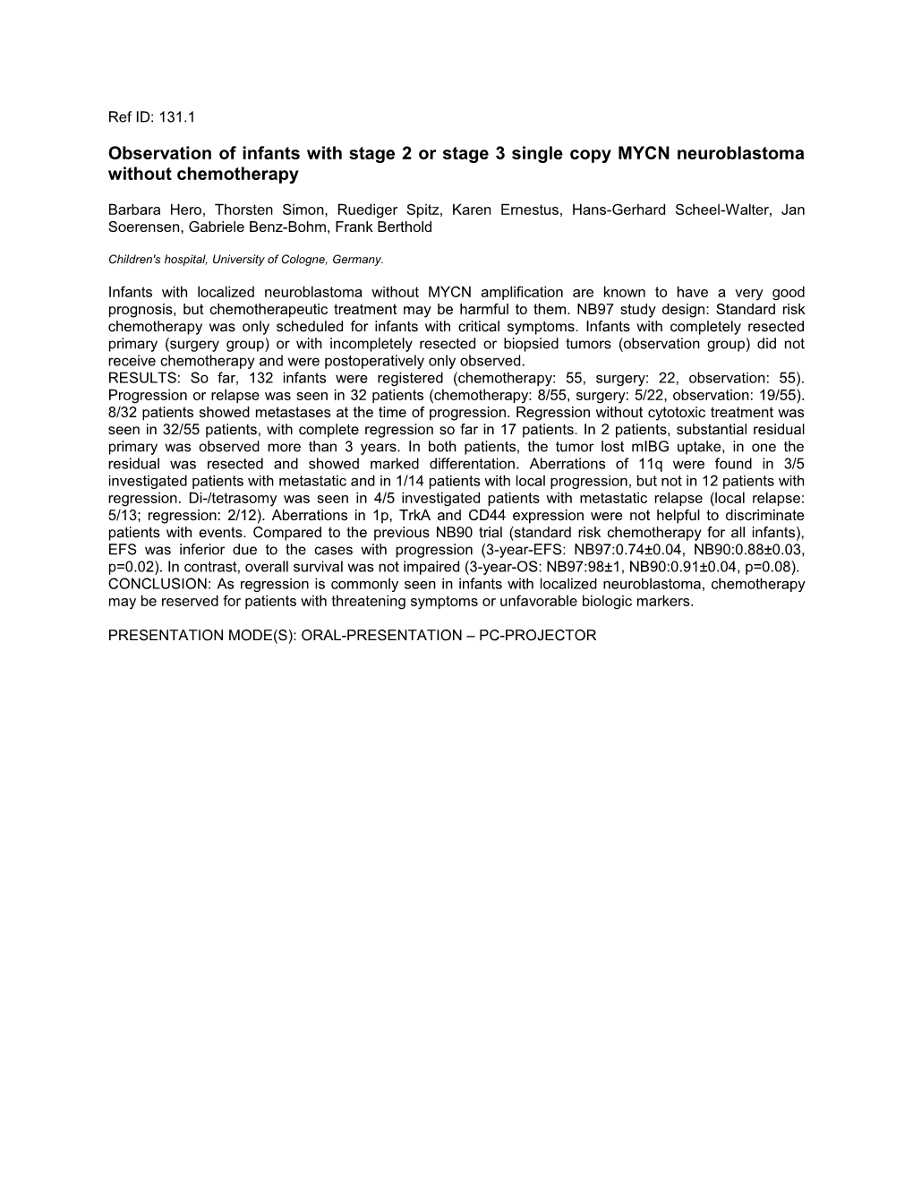 Observation of Infants with Stage 2 Or Stage 3 Single Copy MYCN Neuroblastoma Without