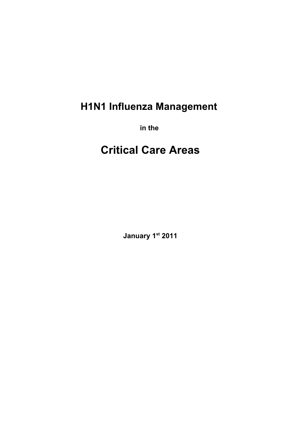 H1N1 Influenza Management in the ICU / HDU