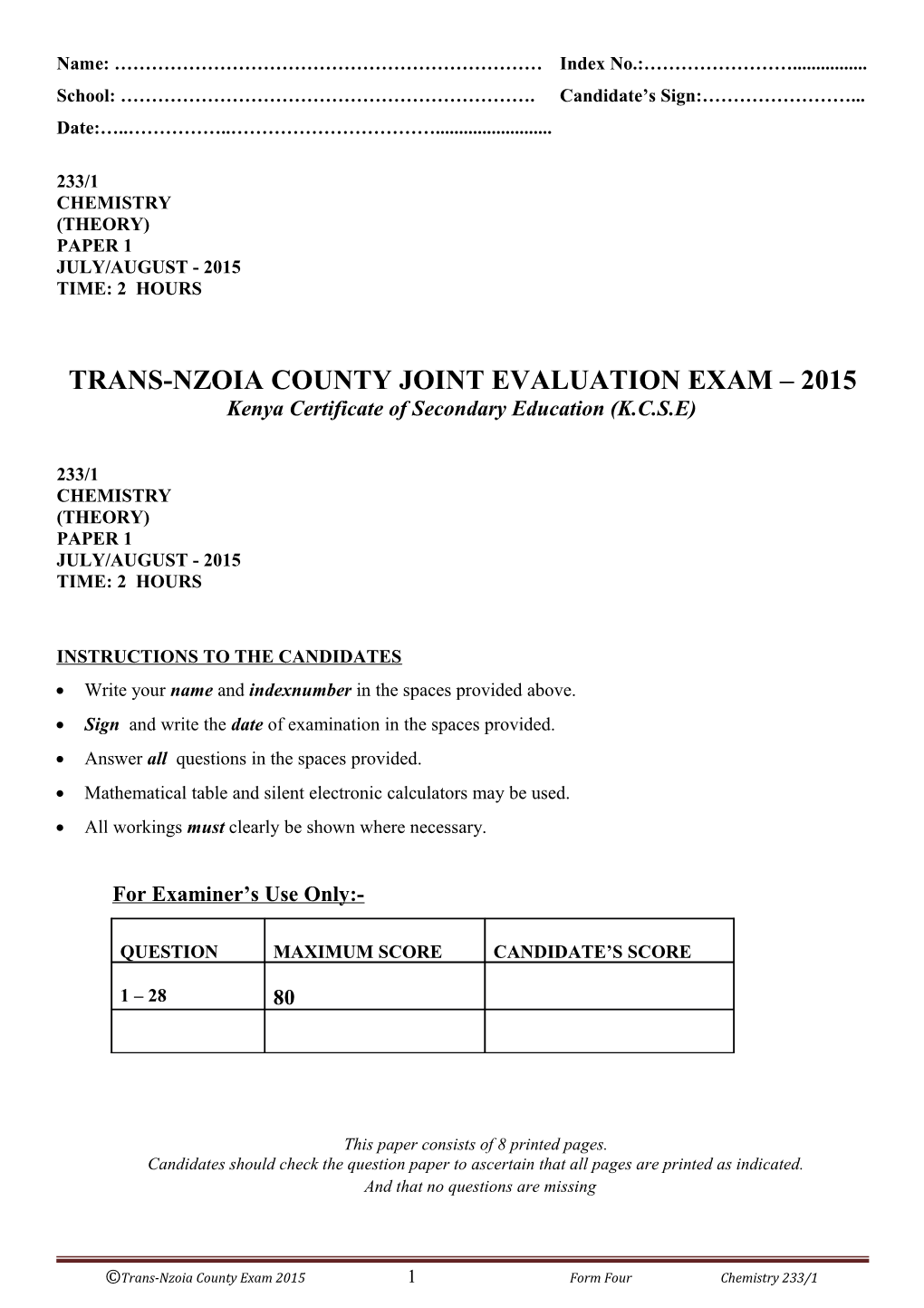 Trans-Nzoia County Joint Evaluation Exam 2015