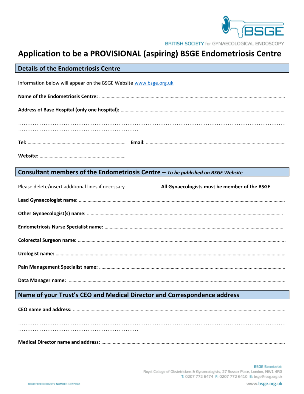 Application to Be a PROVISIONAL (Aspiring) BSGE Endometriosis Centre