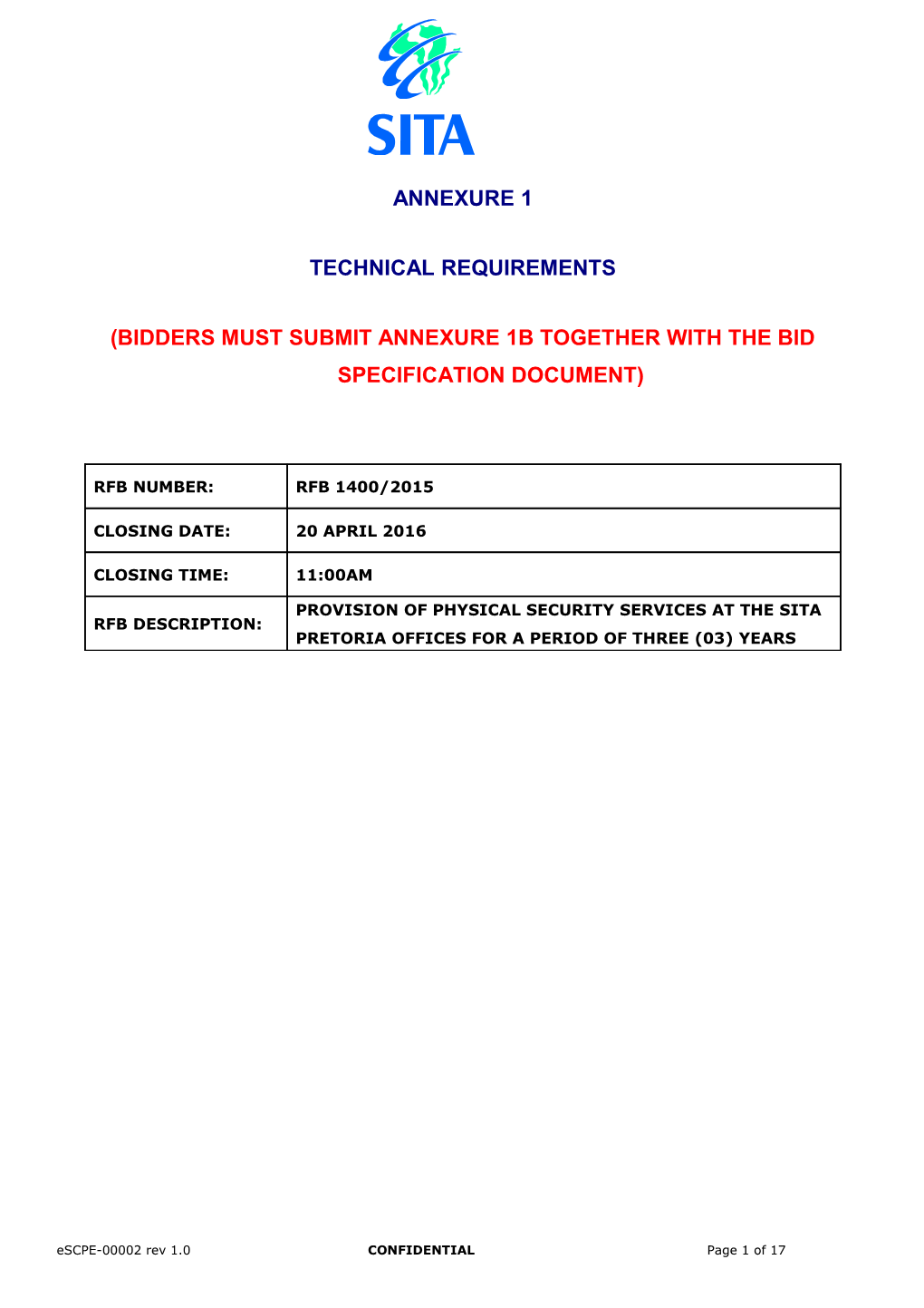 Bidders Must Submit Annexure 1B Together with the Bid Specification Document