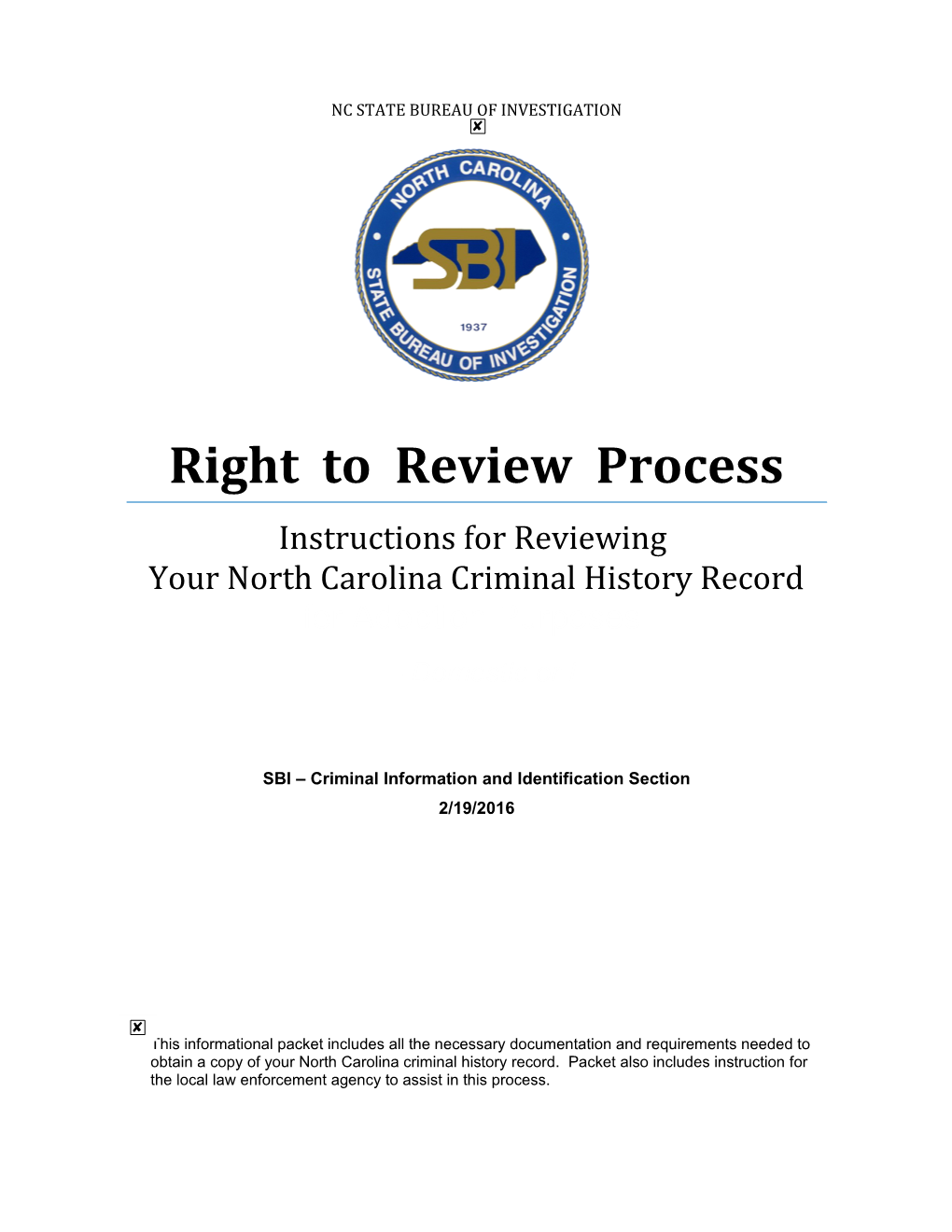 Right to Review Process