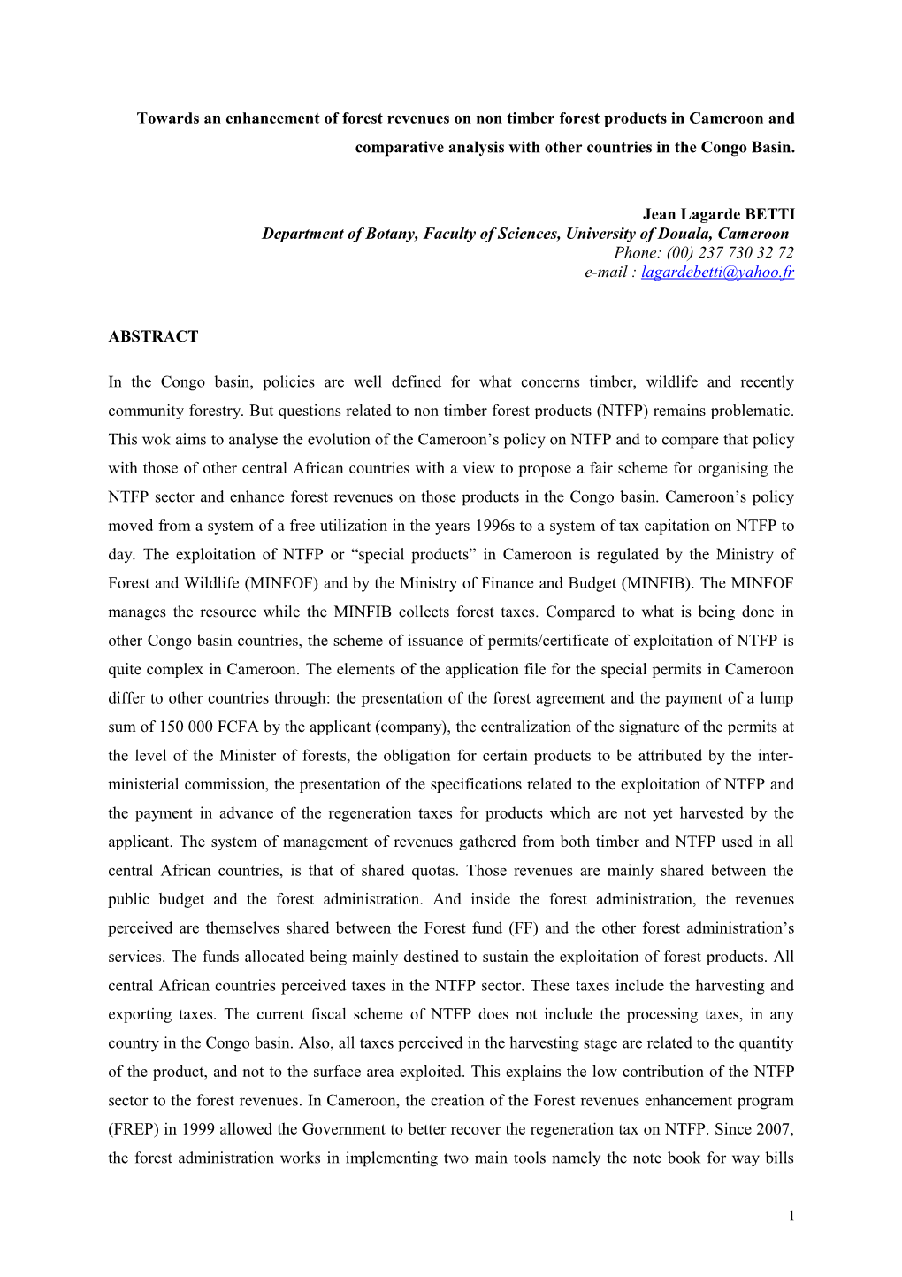 Perspectives of an Appropriated Tax System for Sustaining Non Timber Forest Products In