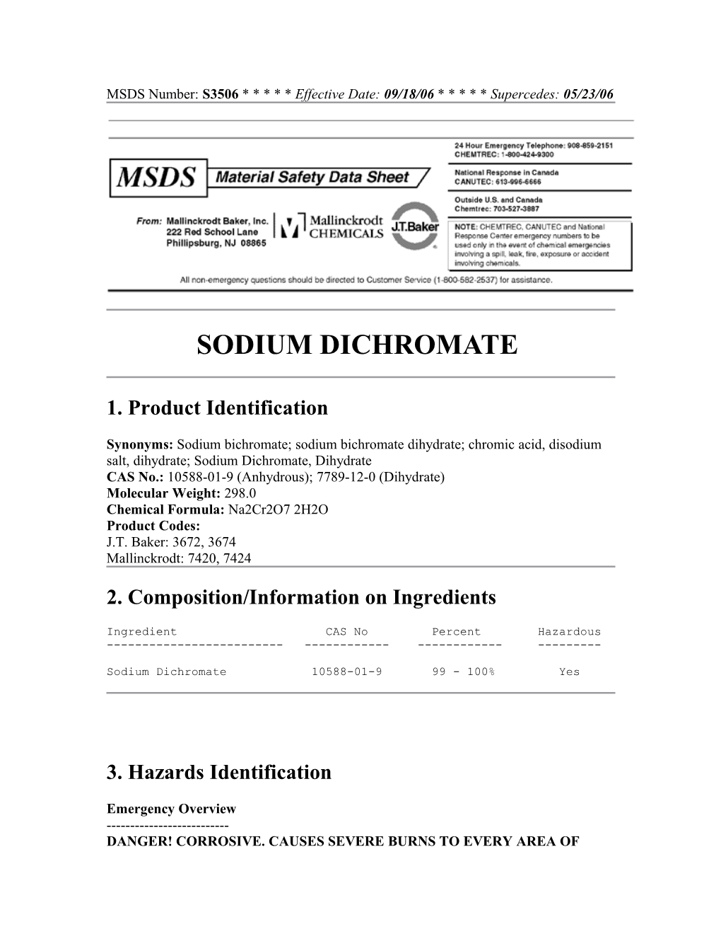 MSDS Number: S3506 * * * * * Effective Date: 09/18/06 * * * * * Supercedes: 05/23/06