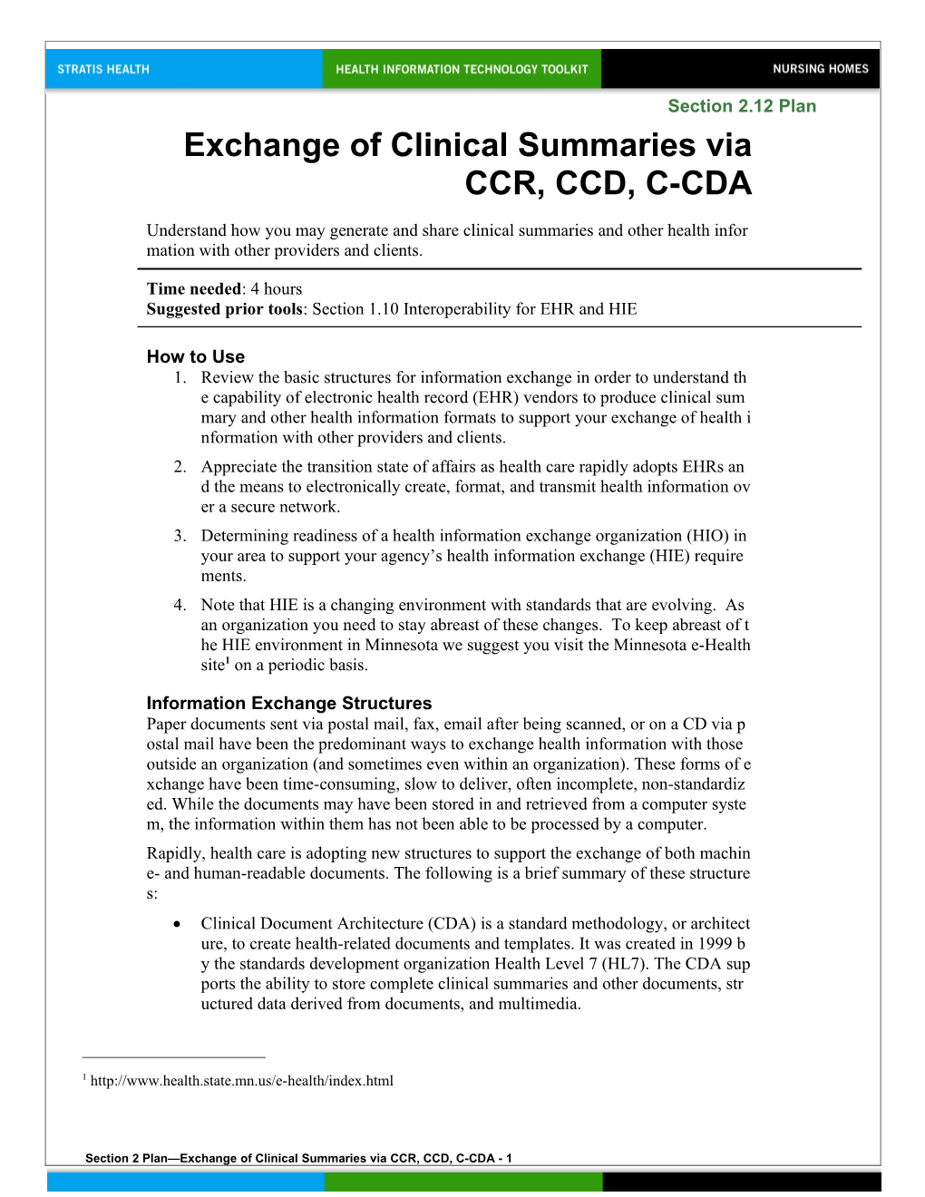 2 Exchange of Clinical Summaries Via CCR, CCD, C-CDA