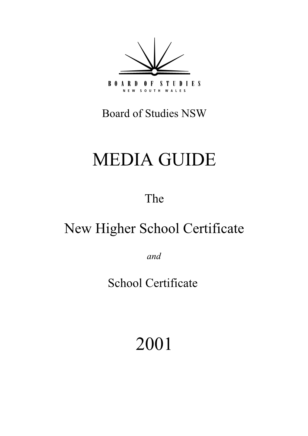 Media Guide New Higher School Certificate and School Certificate
