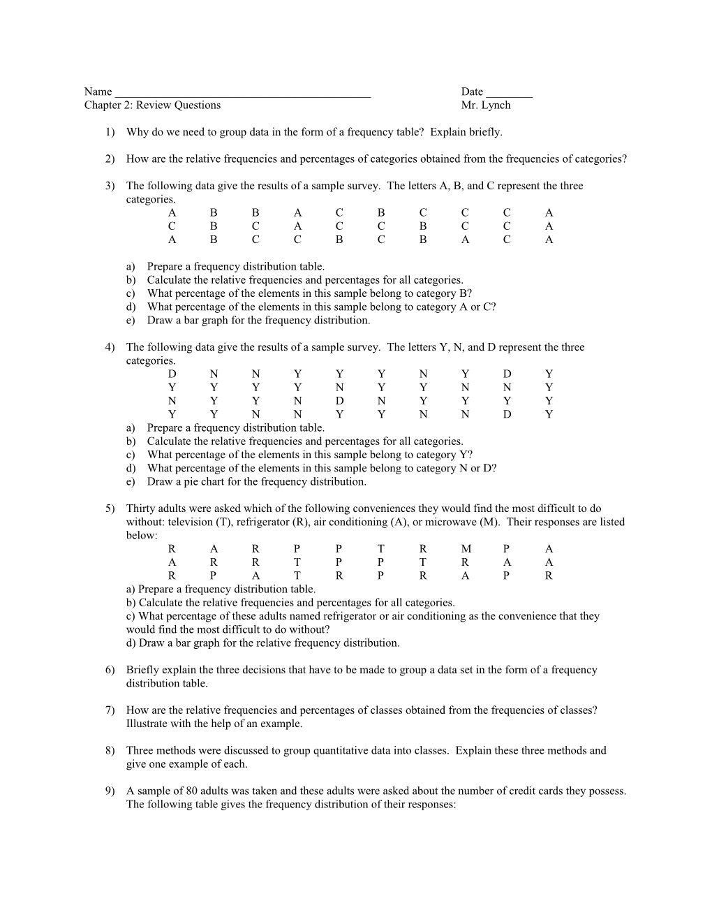 Chapter 2: Review Questions Mr. Lynch