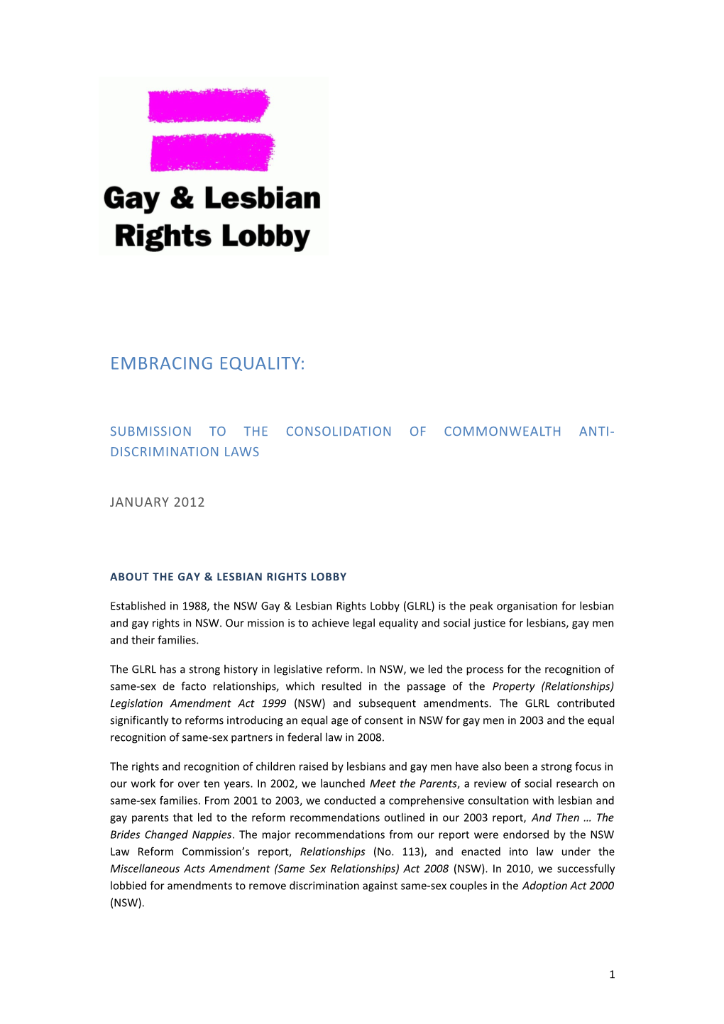 Submission on the Consolidation of Commonwealth Anti-Discrimination Laws - Gay and Lesbian