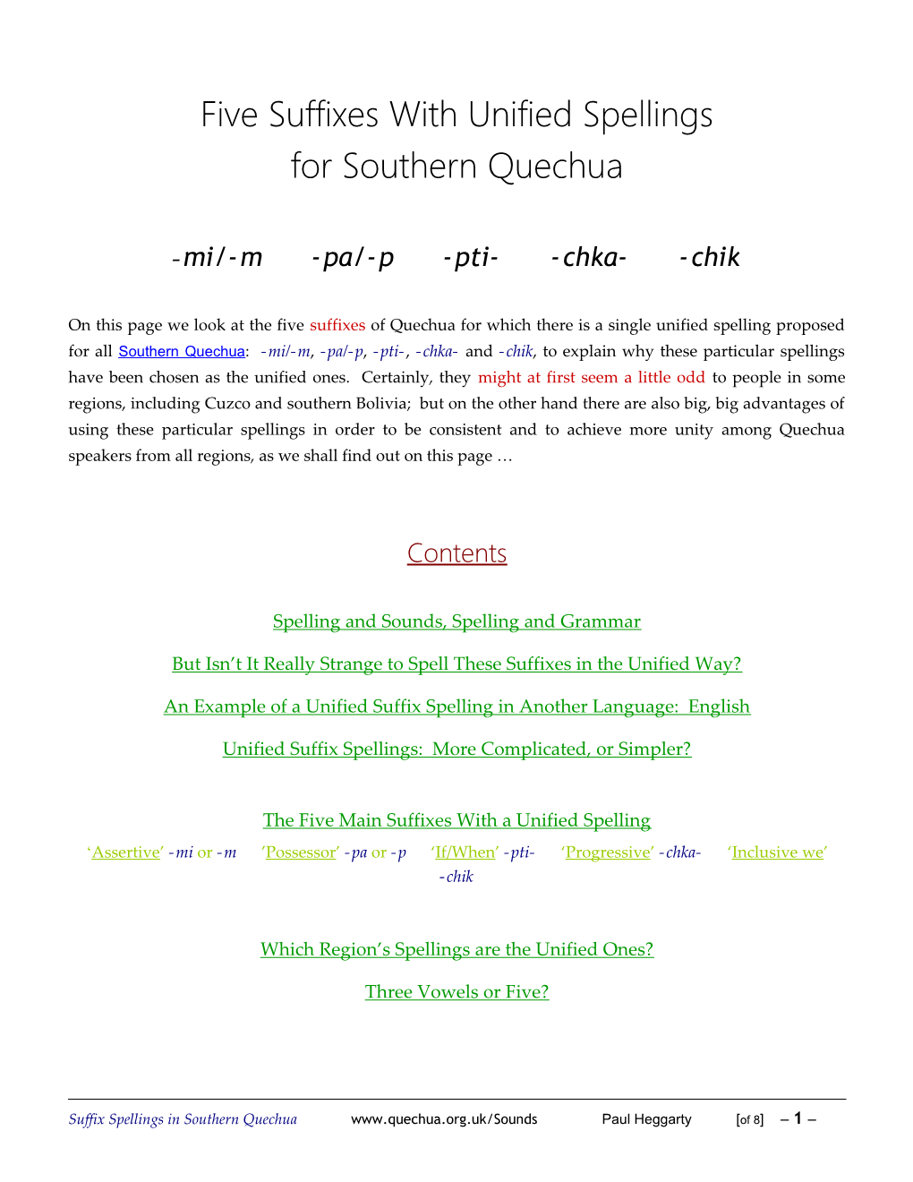 Five Suffixes with Unified Southern Quechua Spelling