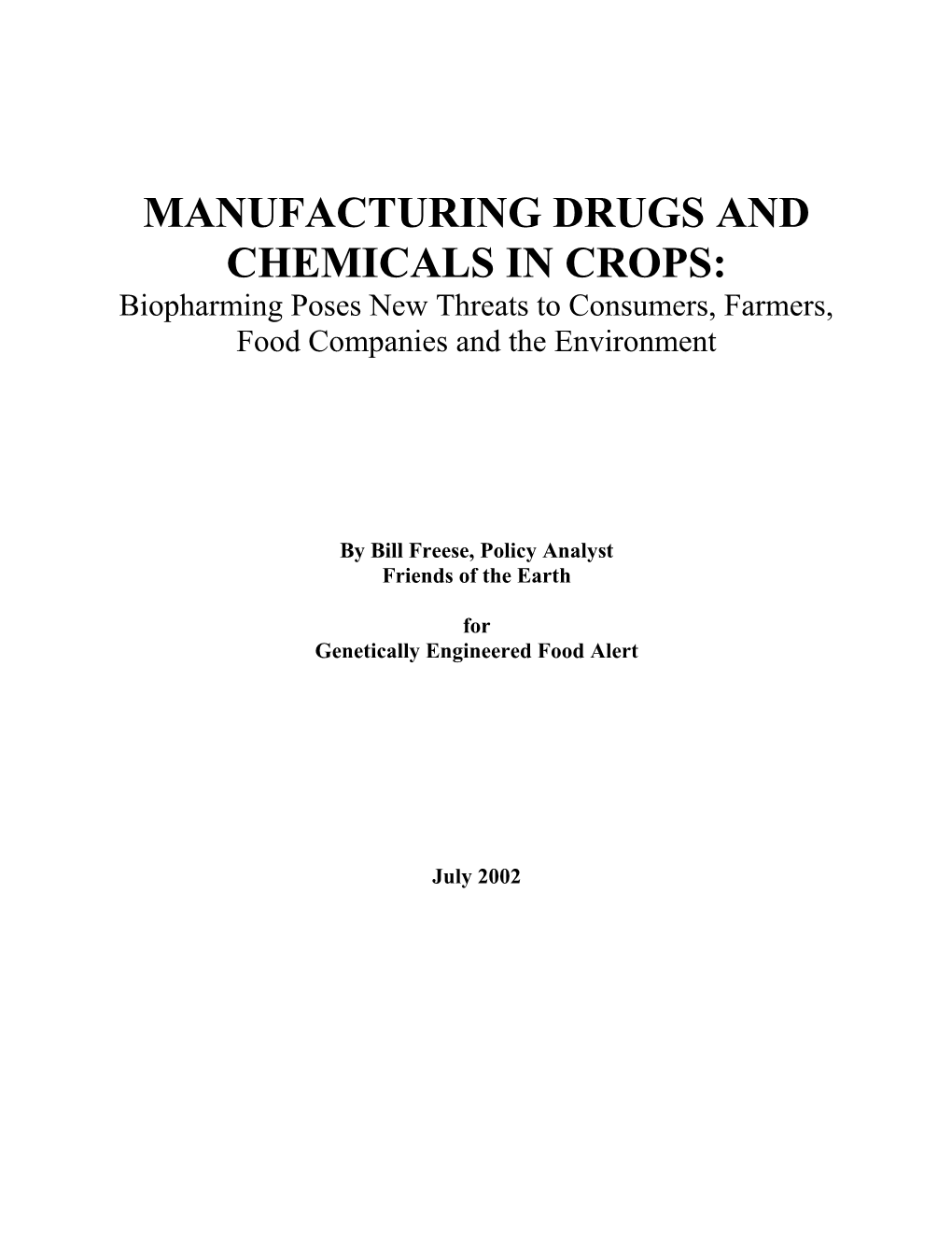 Manufacturing Drugs and Chemicals in Crops