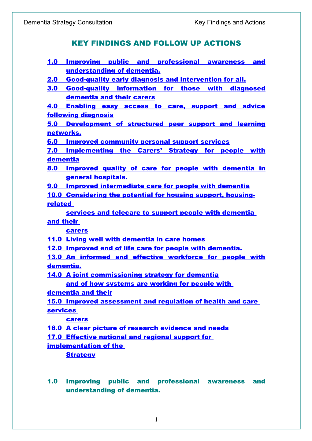 Dementia Strategy Consultation Key Findings and Actions