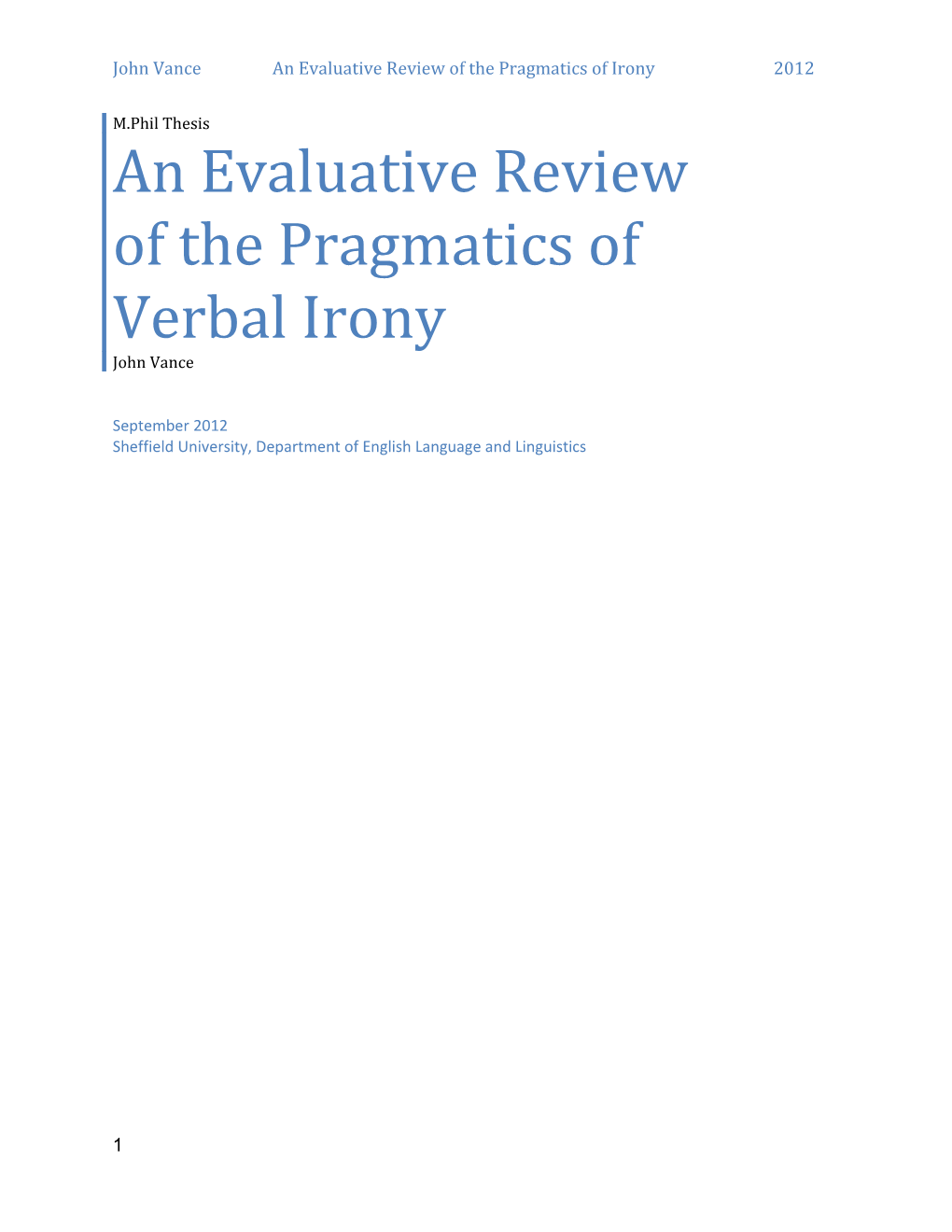 An Evaluative Review of the Pragmatics of Verbal Irony