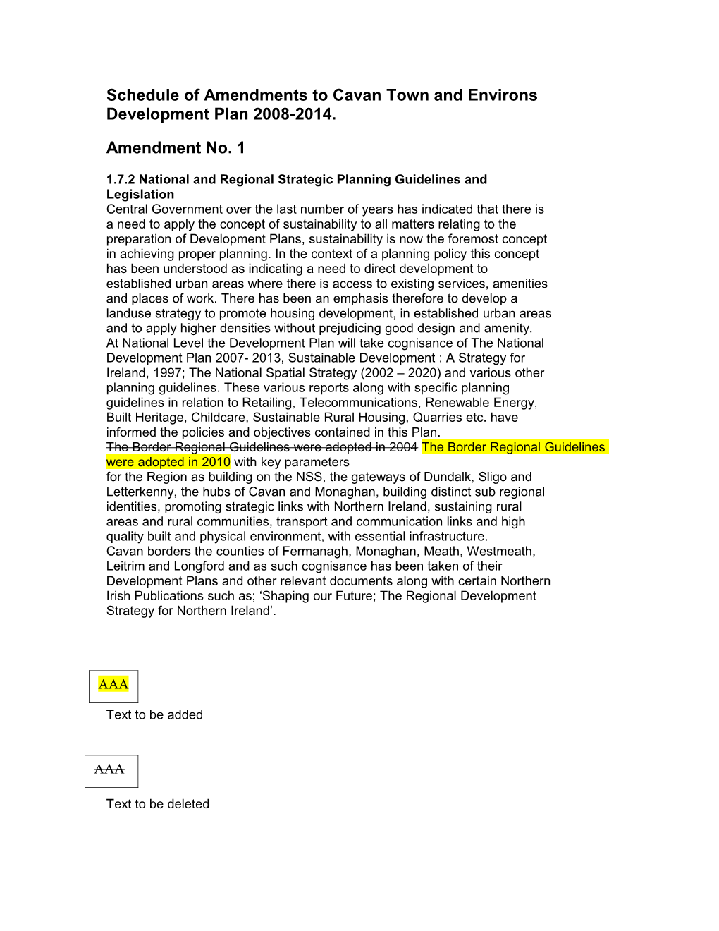Schedule of Amendements to Cavantown and Environs Devleopment Plan 2008-2014