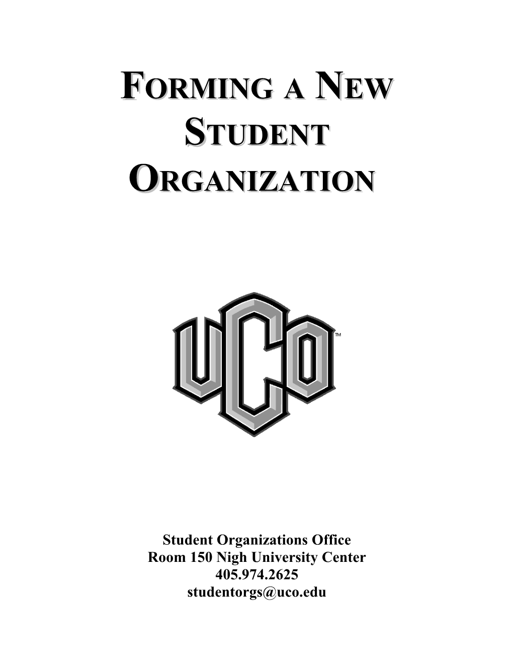 Steps to Forming a New Student Organization